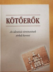 Csizmadia Dominika - Kötőerők [antikvár]