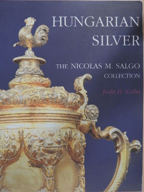 Judit H. Kolba - Hungarian Silver [antikvár]