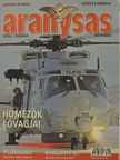 Deák Krisztián - Aranysas 2013. február [antikvár]