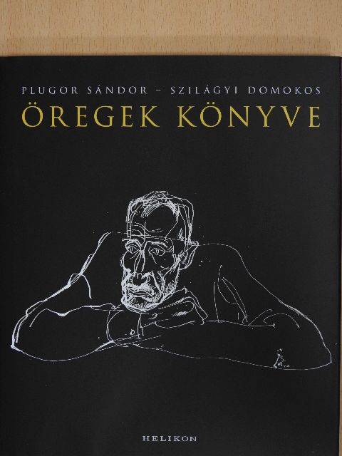 Szilágyi Domokos - Öregek könyve [antikvár]