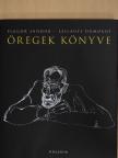 Szilágyi Domokos - Öregek könyve [antikvár]