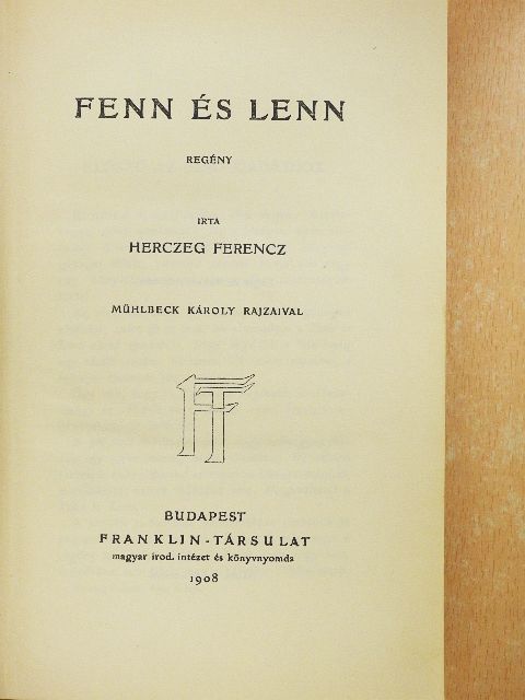 Herczeg Ferencz - Fenn és lenn [antikvár]