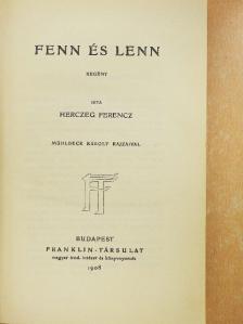 Herczeg Ferencz - Fenn és lenn [antikvár]