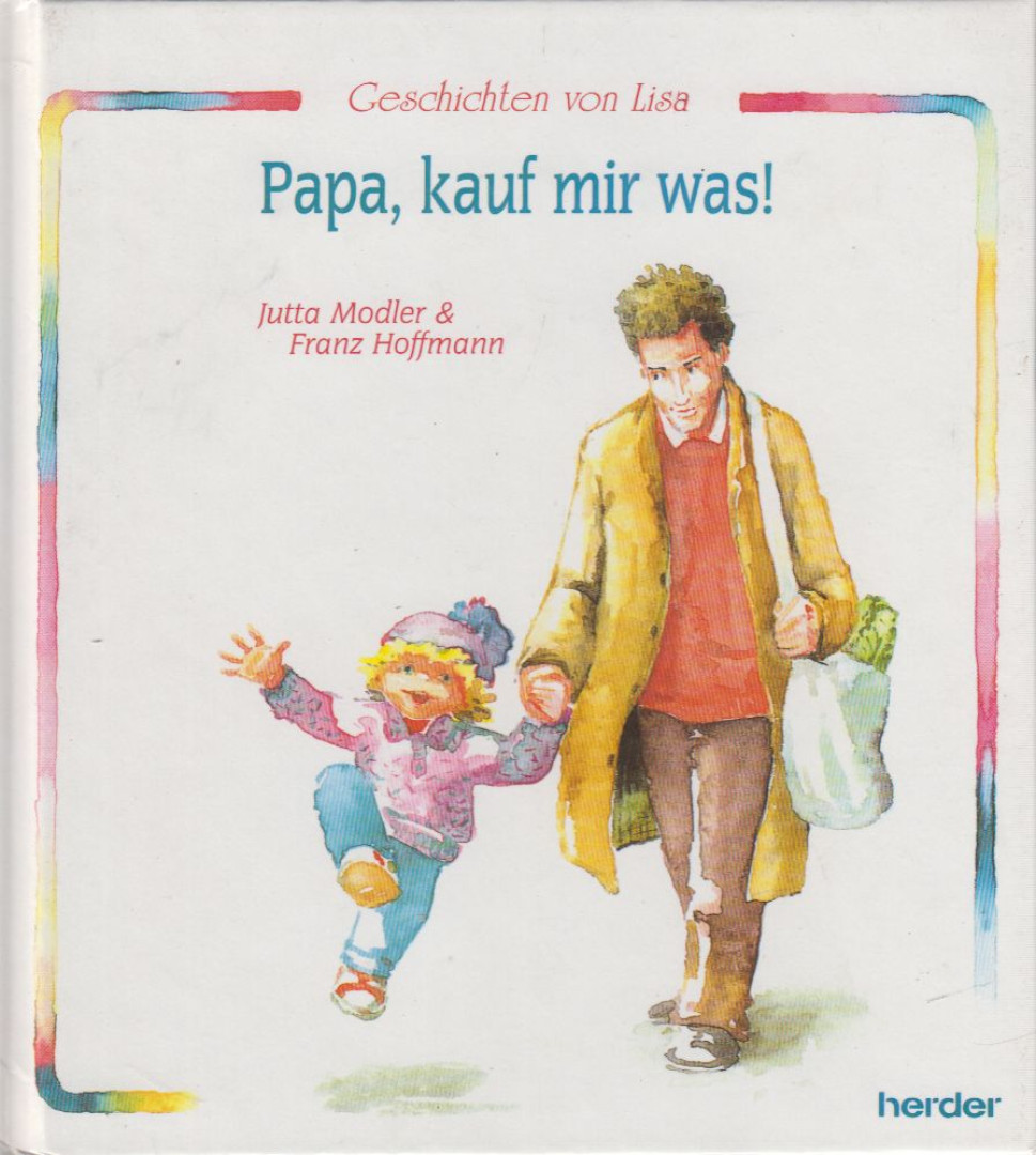 Jutta Modler - Papa, kauf mir was! [antikvár]