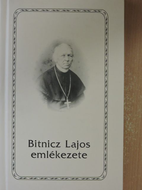 Bitnicz Lajos - Bitnicz Lajos emlékezete [antikvár]