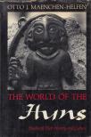 Otto J. Maenchen-Helfen - The World of the Huns [antikvár]