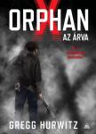 Gregg Hurwitz - Orphan X - Az árva [antikvár]