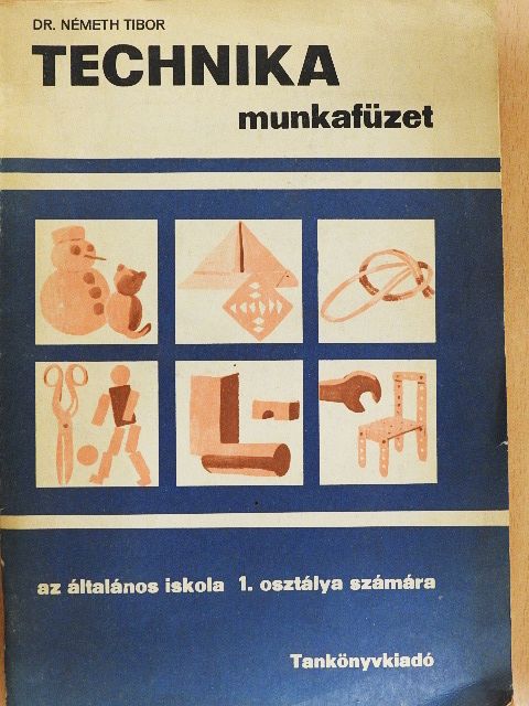 Dr. Németh Tibor - Technika munkafüzet [antikvár]