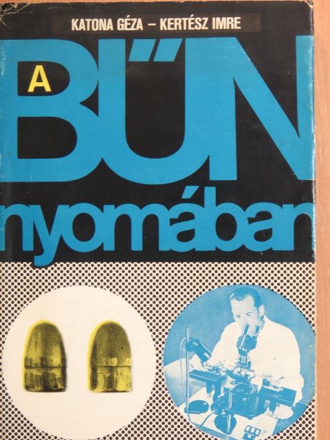 Katona Géza - A bűn nyomában [antikvár]
