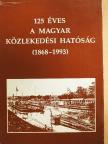125 éves a Magyar Közlekedési Hatóság (1868-1993) [antikvár]