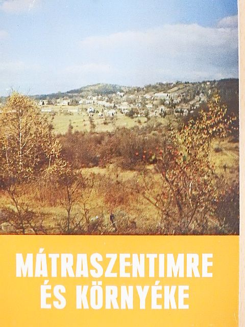 Zakupszki László - Mátraszentimre és környéke [antikvár]