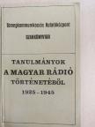 Borus Zsuzsa - Tanulmányok a Magyar Rádió történetéből 1925-1945 [antikvár]