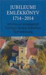 Müllner János - Jubileumi emlékkönyv - 1714-2014 [antikvár]