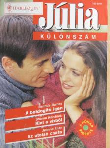 Belinda Barnes - A boldogító igen/Kint a vízből/Az utolsó csata [antikvár]