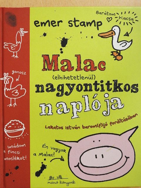 Emer Stamp - Malac (elhihetetlenül) nagyontitkos naplója [antikvár]