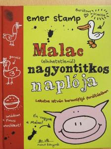 Emer Stamp - Malac (elhihetetlenül) nagyontitkos naplója [antikvár]