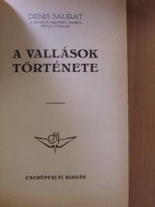 Denis Saurat - A vallások története [antikvár]