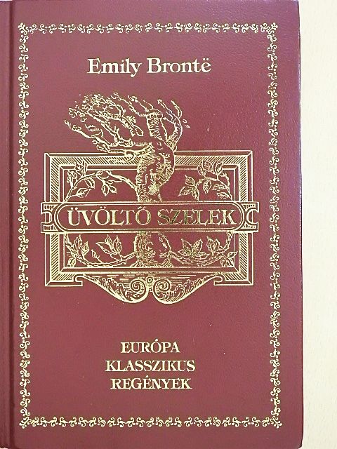 Emily Brontë - Üvöltő szelek [antikvár]