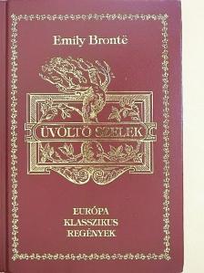 Emily Brontë - Üvöltő szelek [antikvár]