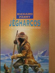Richard Parry - Jégharcos [antikvár]