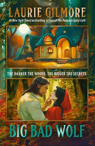 Laurie Gilmore - Big Bad Wolf (Maple Hollow Series, Book 1)