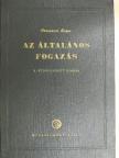 Szeniczei Lajos - Az általános fogazás [antikvár]