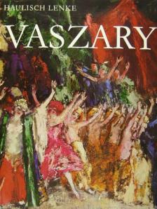 Haulisch Lenke - Vaszary János [antikvár]