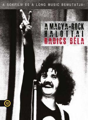 A MagyaRock halottai - Radics Béla DVD