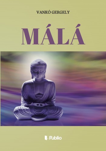 Gergely Dr. Vankó - MÁLÁ [eKönyv: epub, mobi]