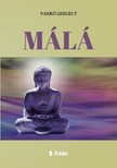 Gergely Dr. Vankó - MÁLÁ [eKönyv: epub, mobi]