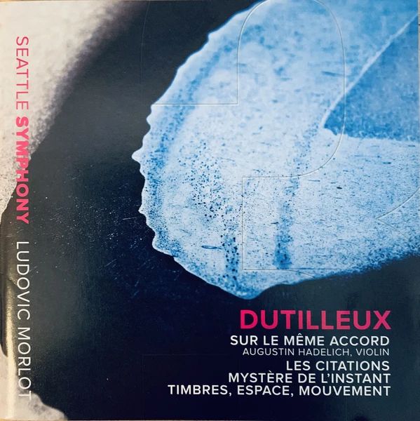 DUTILLEUX - SUR LE MÉME ACCORD,LES CITATIONS,CD