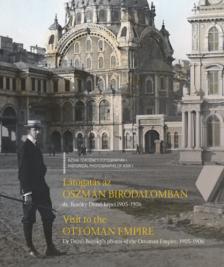Bozóky Dezső - Látogatás az Oszmán Birodalomban