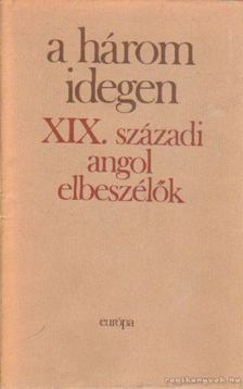 Gy. Horváth László - A három idegen I. kötet [antikvár]