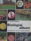 Dr. Lénárd Gábor - Biológiai album [antikvár]