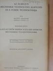 Rejtő Sándor - Az elméleti mechanikai technológia alapelvei és a fémek technológiája II. [antikvár]
