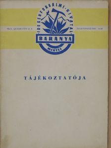 A Baranya Megyei Idegenforgalmi Hivatal 1960. évi tájékoztatója [antikvár]