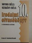 Somos Béla - Irodalmi olvasókönyv 10. [antikvár]