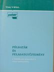 Illés Ibolya - Példatár és feladatgyűjtemény a Vállalkozói könyvvitel I. című tankönyvhöz [antikvár]