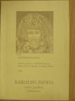 Károlyfi Zsófia - Károlyfi Zsófia versei, grafikái, festményei [antikvár]