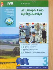 Dr. Nagy Frigyes - Az Európai Unió agrárgazdasága [antikvár]