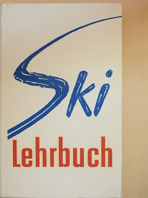 Dr. Fritz Reichert - Skilehrbuch [antikvár]