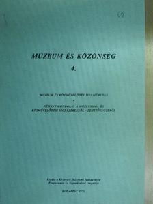 B. Kucza Judit - Múzeum és közművelődés Tiszafüreden/Néhány gondolat a múzeumról és közművelődési módszerekről - lehetőségekről [antikvár]