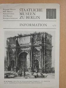 Staatliche Museen zu Berlin - Information 1/72 [antikvár]