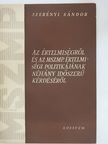 Nemes Frigyes - Az értelmiségről és az MSZMP értelmiségi politikájának néhány időszerű kérdéséről [antikvár]