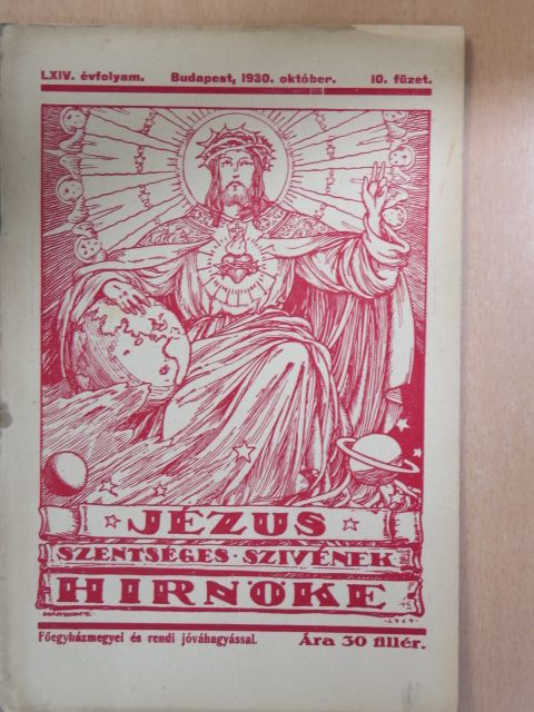 Dr. Erdey Ferenc - Jézus Szentséges Szivének Hirnöke 1930. október [antikvár]