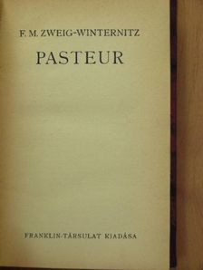 F. M. Zweig-Winternitz - Pasteur [antikvár]