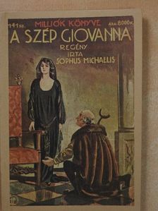 Sophus Michaelis - A szép Giovanna [antikvár]