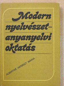 Albertné Herbszt Mária - Modern nyelvészet - anyanyelvi oktatás (dedikált példány) [antikvár]
