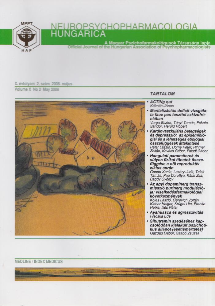 Gaszner Péter - Neuropsychopharmacologia Hungarica 2008. május X. évfolyam 2. szám [antikvár]