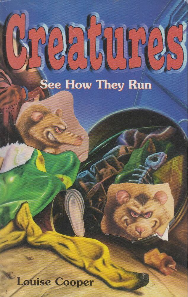 Lousie Cooper - Creatures: See How They Run [antikvár]